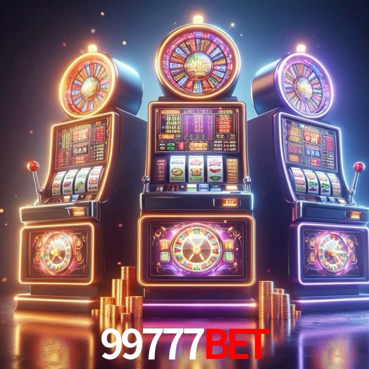 99777bet: Jogos de Caça-Níqueis-Altas Recompensas, Roleta-Velocidade, Blackjack-Desafios Máximos