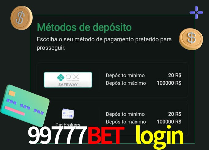 O cassino 99777bet login oferece uma grande variedade de métodos de pagamento